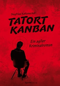 Abbildung von: Tatort Kanban - dpunkt