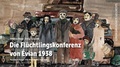 Cover: Die Fl&uuml;chtlingskonferenz von &Eacute;vian 1938 - Hentrich und Hentrich Verlag Berlin