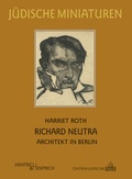 Cover: Richard Neutra - Hentrich und Hentrich Verlag Berlin