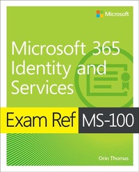 Abbildung von: Exam Ref MS-100 Microsoft 365 Identity and Services - Addison Wesley