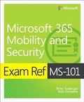 Cover: Exam Ref MS-101 Microsoft 365 Mobility and Security - Addison Wesley