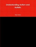 Cover: Understanding Autism and Autistic - Lulu.com