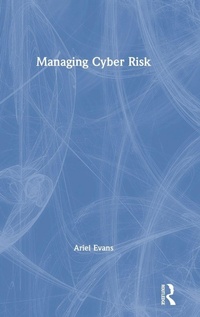 Enlarge image Cover: Managing Cyber Risk - Routledge