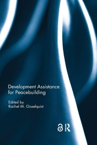 Enlarge image Cover: Development Assistance for Peacebuilding - Routledge