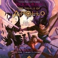 Cover: The Trials of Apollo, Book Four: The Tyrant's Tomb - Listening Library