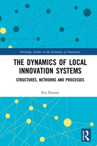 Enlarge image Cover: The Dynamics of Local Innovation Systems - Routledge