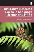 Cover: Qualitative Research Topics in Language Teacher Education - Routledge