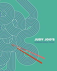 Abbildung von: Judy Joo's Korean Soul Food - White Lion Publishing