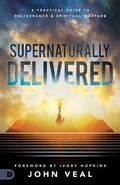 Cover: Supernaturally Delivered - Destiny Image