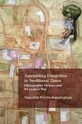 Cover: Assembling Ethnicities in Neoliberal Times - Northwestern University Press
