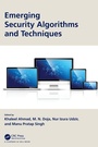 Cover: Emerging Security Algorithms and Techniques - CRC Press