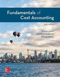 Cover: Loose-Leaf for Fundamentals of Cost Accounting - McGraw-Hill Education