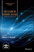 Cover: The Future of Forensic Science - Wiley