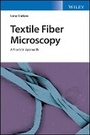 Cover: Textile Fiber Microscopy - A Practical Approach - Wiley