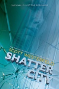 Cover: Shatter City (Impostors, Book 2) - Scholastic Press