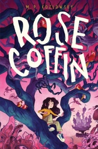 Abbildung von: Rose Coffin - Scholastic Press