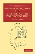 Cover: Hermas in Arcadia and the Rest of the Words of Baruch - Cambridge University Press