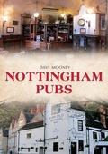 Cover: Nottingham Pubs - Amberley Publishing
