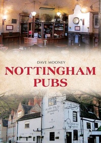 Enlarge image Cover: Nottingham Pubs - Amberley Publishing