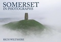 Cover: Somerset in Photographs - Amberley Publishing