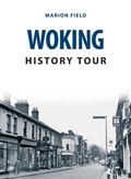Cover: Woking History Tour - Amberley Publishing