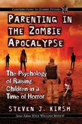 Cover: Parenting in the Zombie Apocalypse - McFarland & Co Inc