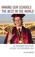 Cover: Making our Schools the Best in the World - Rowman & Littlefield Publishers