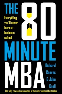 Enlarge image Cover: The 80 Minute MBA - John Murray Business