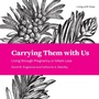 Cover: Carrying Them with Us - Fortress Press