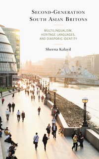 Abbildung von: Second-Generation South Asian Britons - Bloomsbury eBooks US
