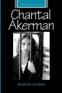 Abbildung von: Chantal Akerman - Manchester University Press