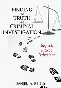 Abbildung von: Finding the Truth with Criminal Investigation - Rowman & Littlefield Publishers