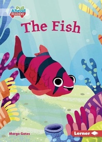 Enlarge image Cover: The Fish - Lerner Publishing Group