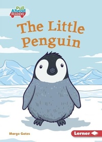 Enlarge image Cover: The Little Penguin - Lerner Publishing Group
