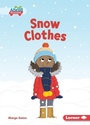 Cover: Snow Clothes - Lerner Publishing Group