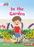 Cover: In the Garden - Lerner Publishing Group