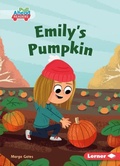 Cover: Emily's Pumpkin - Lerner Publishing Group