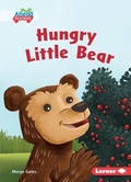 Cover: Hungry Little Bear - Lerner Publishing Group