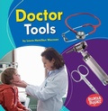 Cover: Doctor Tools - Lerner Publishing Group