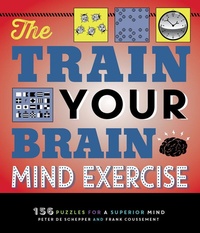 Enlarge image Cover: The Train Your Brain Mind Exercise - Imagine Publishing, Inc