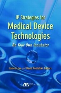 Abbildung von: IP Strategies for Medical Device Technologies - American Bar Association
