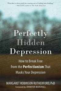 Enlarge image Cover: Perfectly Hidden Depression - New Harbinger Publications