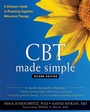 Cover: CBT Made Simple - New Harbinger Publications