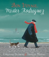 Abbildung von: Bon Voyage, Mister Rodriguez - Pajama Press