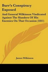 Enlarge image Cover: Burr's Conspiracy Exposed - Kessinger Publishing Co