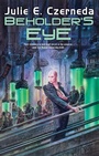 Cover: Beholder's Eye - Astra Publishing House