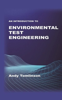 Enlarge image Cover: An Introduction to Environmental Test Engineering - New Generation Publishing