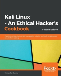 Enlarge image Cover: Kali Linux - An Ethical Hacker's Cookbook - Packt Publishing