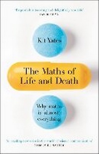 Enlarge image Cover: The Maths of Life and Death - Quercus Publishing