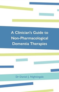 Abbildung von: A Clinician's Guide to Non-Pharmacological Dementia Therapies - Jessica Kingsley Publishers